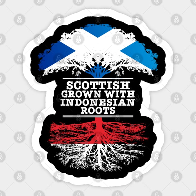 Scottish Grown With Indonesian Roots - Gift for Indonesian With Roots From Indonesia Sticker by Country Flags